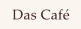 Das Caf