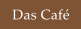 Das Caf